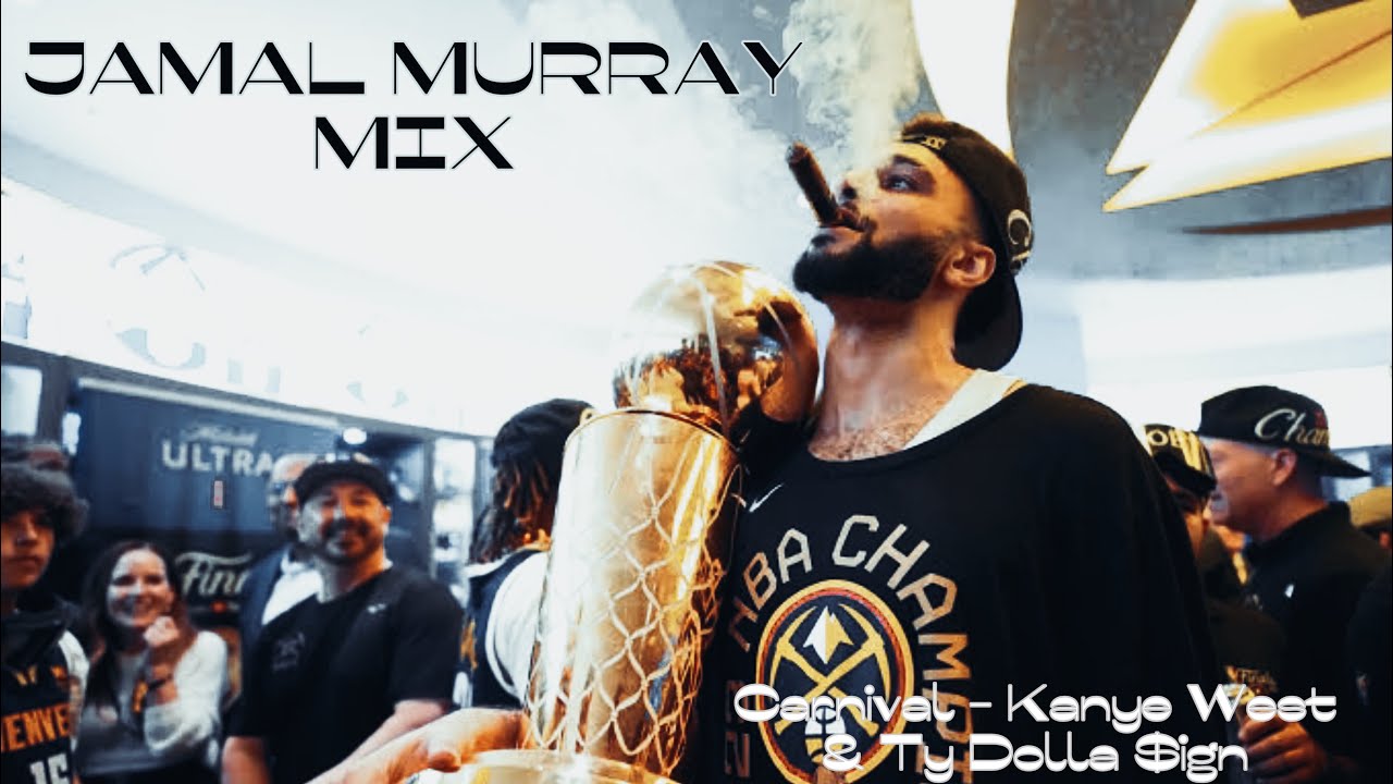 Jamal Murray 2023 Season Mix - ‘Carnival - Kanye West, Ty Dolla $ign’