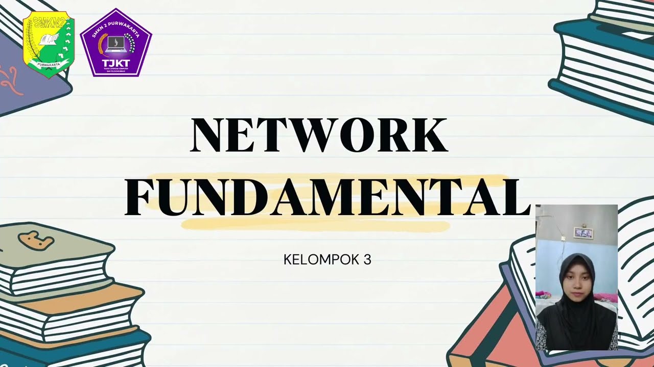 NETWORK FUNDAMENTAL |MATERI KE-1| X TJKT 2 SMKN 2 PURWAKARTA
