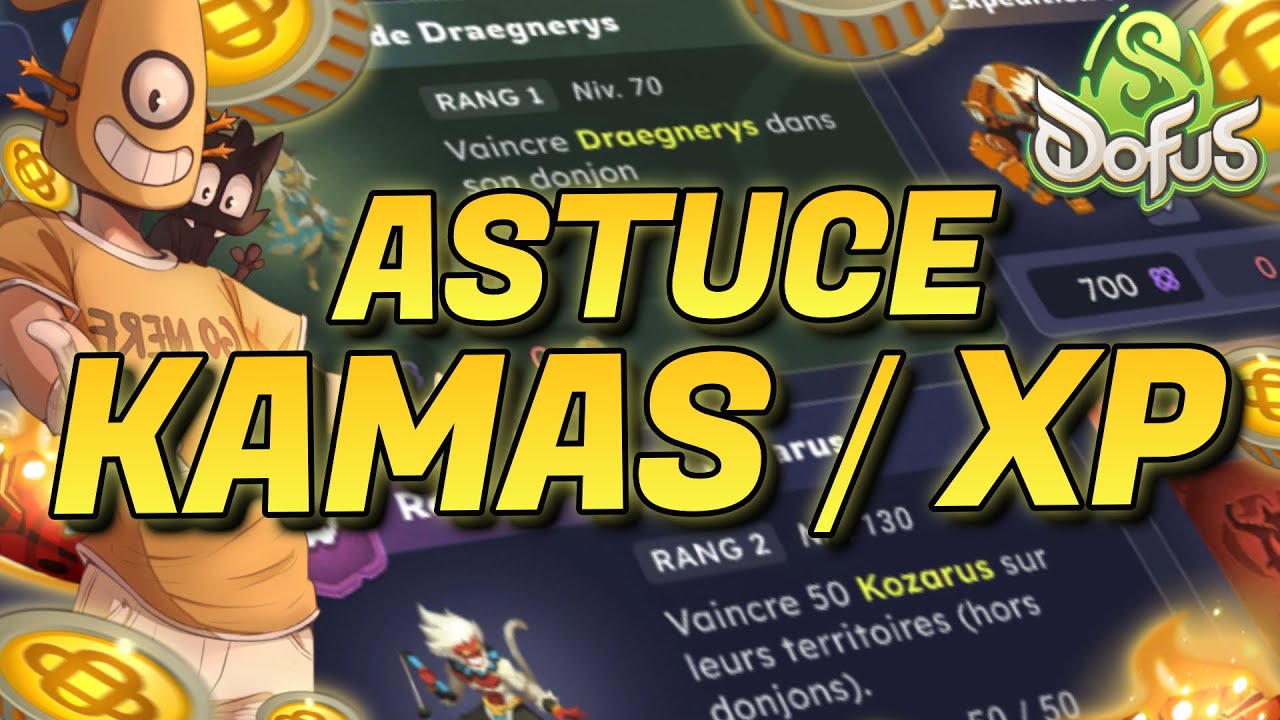 L'astuce KAMAS et XP trop peu connue de DOFUS 3