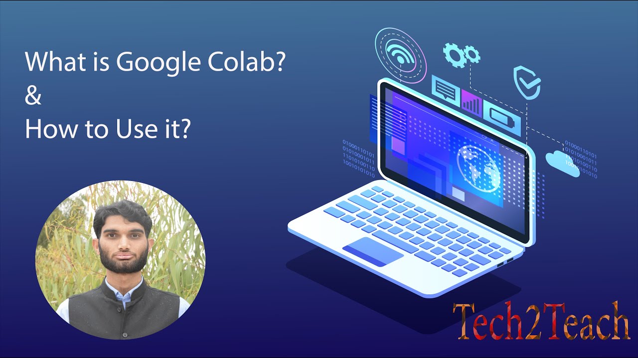What is Google Colab and How to Use it | Tech2Teach