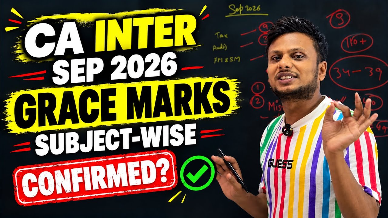 CA intermediate sep 2026 Subject wise grace marks confirmed ✅ 