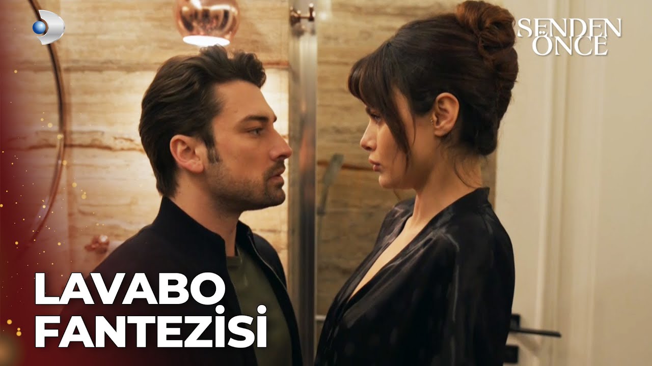 Lavabo Yakınlaşmaları! | Senden Önce Özel Klip