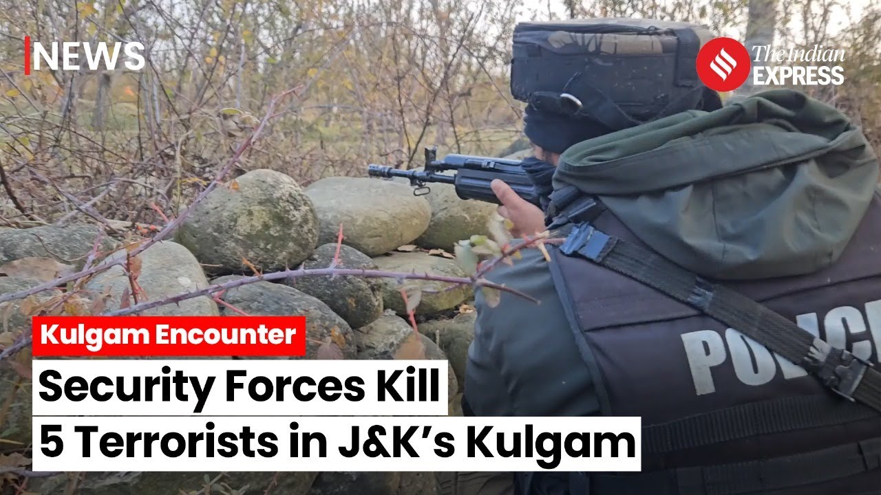 Kulgam Encounter: Security Forces Eliminate Five Terrorists InJammu Kashmir's Kulgam