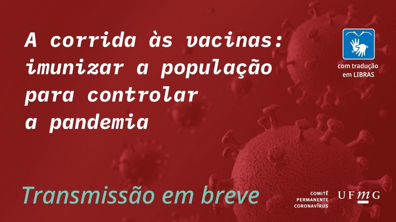 A corrida &agrave;s vacinas: imunizar a popula&ccedil;&atilde;o para controlar a pandemia