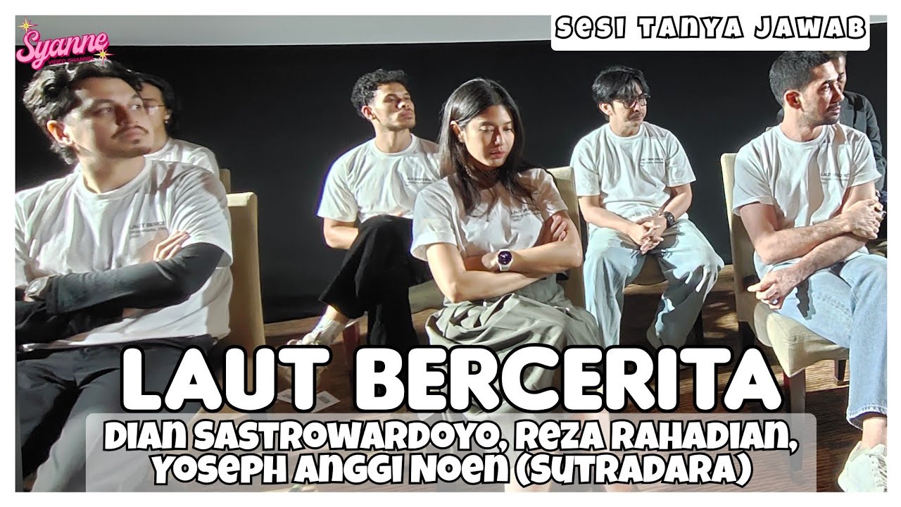 Semangat Pemuda Penuh Harapan yang Dirayakan Melalui FILM LAUT BERCERITA, Menurut DIAN SASTROWARDOYO