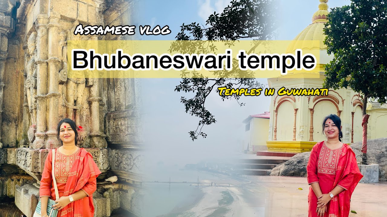 Ep:2- Temples Across Guwahati ~ Kamakhya Temple,Bhubaneswari, Bagalamukhi maa  @cometravelwithp 