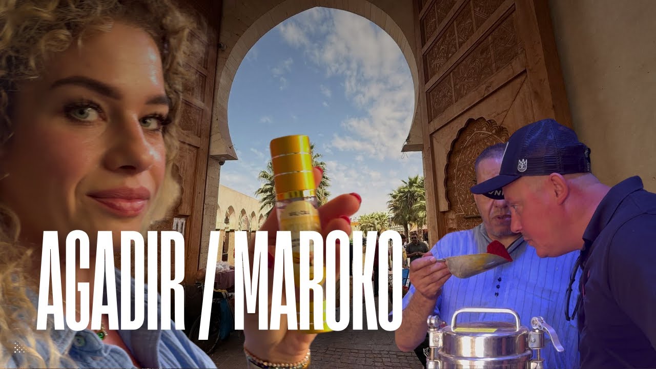 LECIMY DO MAROKO! / AGADIR / SOUK EL HAD / MEDINA AGADIR / MAROKO