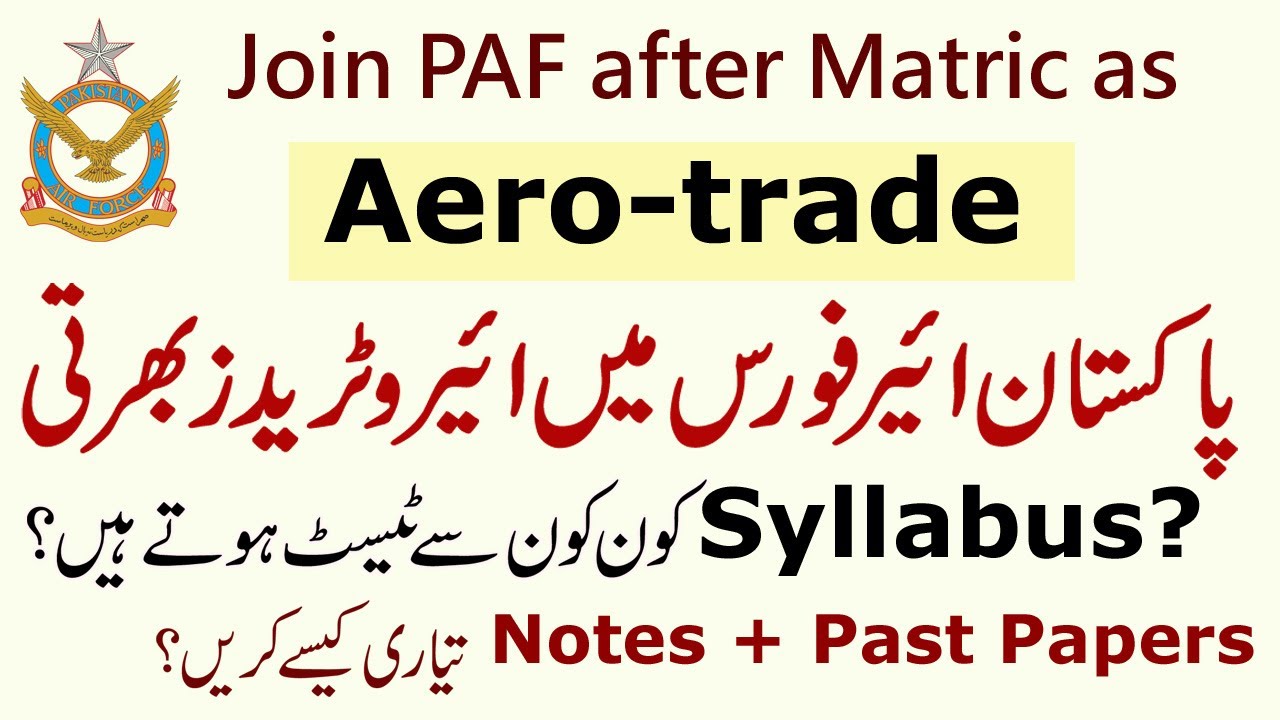 Join Pakistan Air Force as Aero-trades | Test Syllabus | Documents