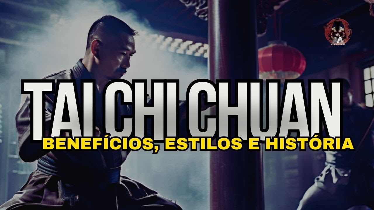 TAI CHI CHUAN Benefícios, estilos e história