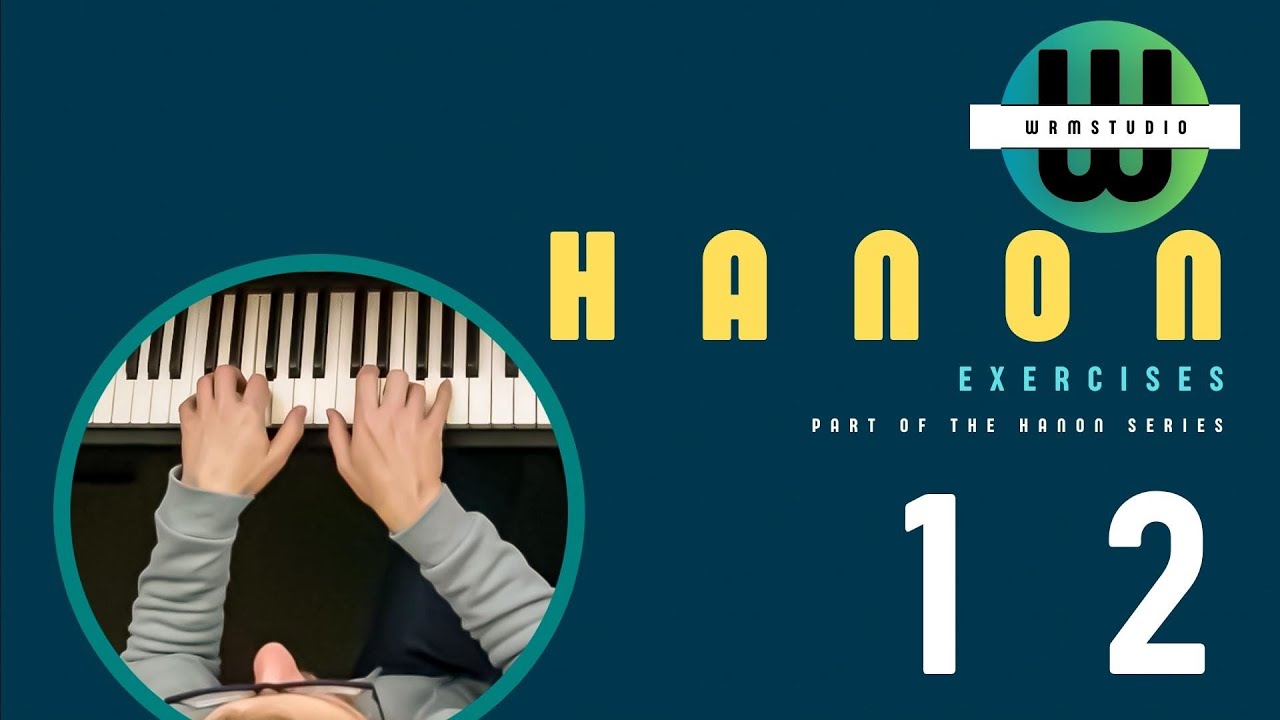 HANON EXERCISE NO. 12