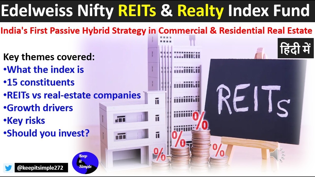 Edelweiss Nifty REITs & Realty Index Fund NFO Review | Best Real Estate Mutual Fund?