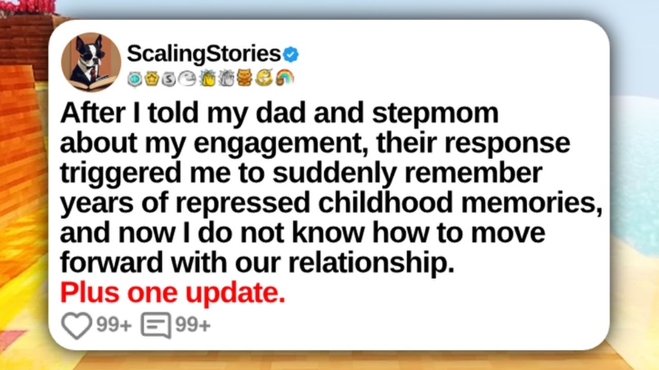 After I Told My Dad and Stepmom About My Engagement, Their Response Triggered Me | Reddit Updates