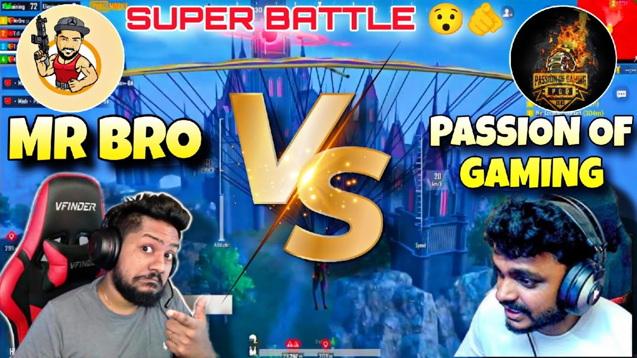 MR BRO VS PASSION OF GAMING || PUBG MOBILE SUPER BATTLE IN ERANGEL MAP 😯🔥
