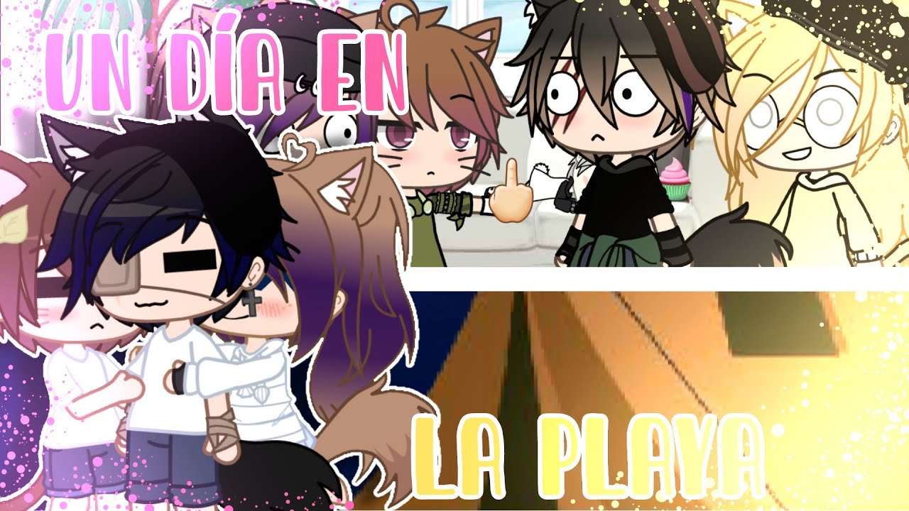 🏖Un Día En La Playa🏖 || Gacha Life/Club