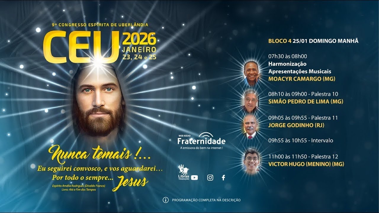 Bloco 4 - 9º CEU 2026 - CONGRESSO ESPÍRITA DE UBERLÂNDIA - Domingo /Manhã