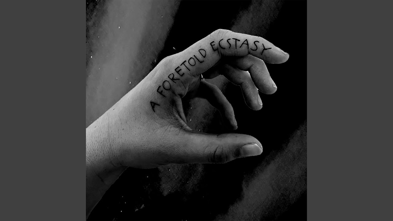 A Foretold Ecstasy