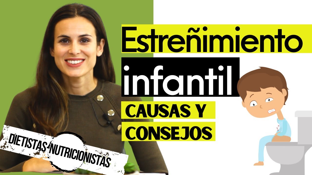 ESTREÑIMIENTO INFANTIL | Causas y consejos para niños y bebés estreñidos