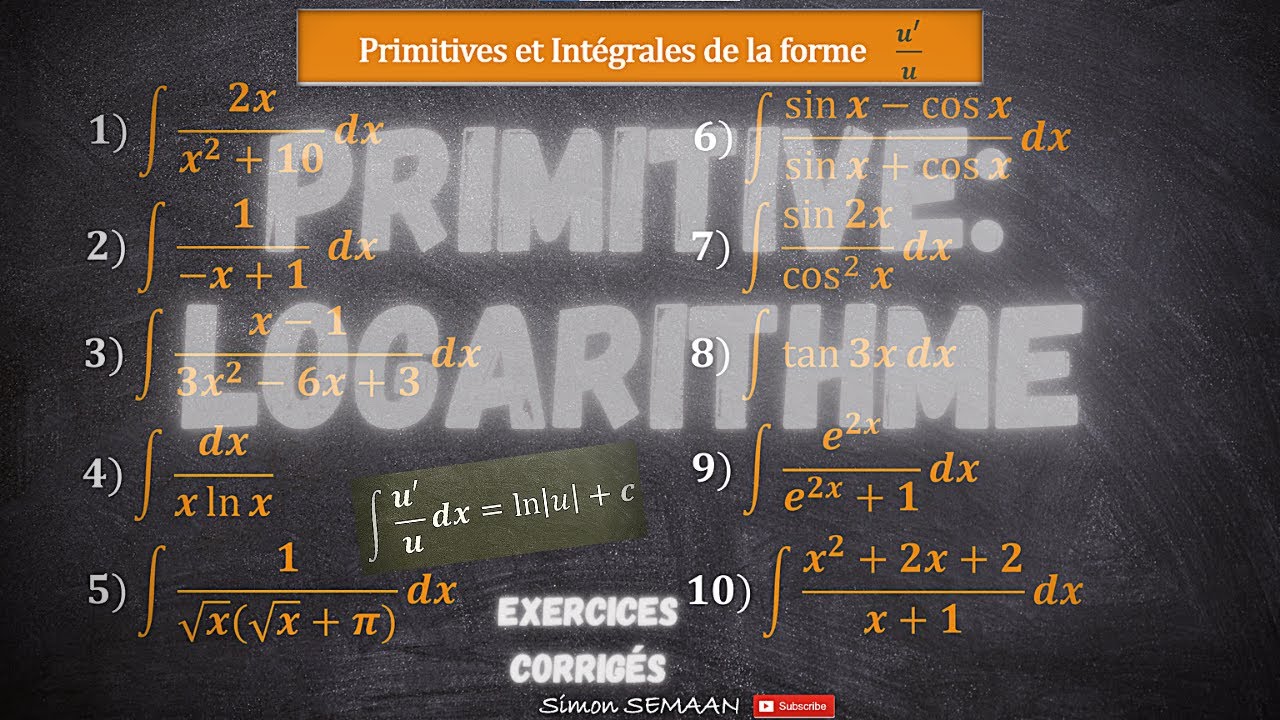 10 Primitives avec Logarithme Népérien de la forme  u'/u - Exercices Corrigés