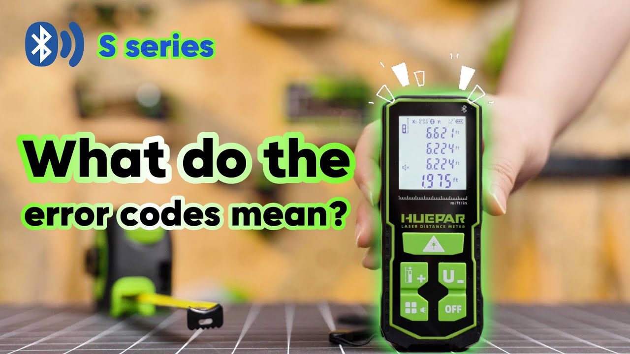 How to Understand Error Codes on Huepar Laser Distance Meter