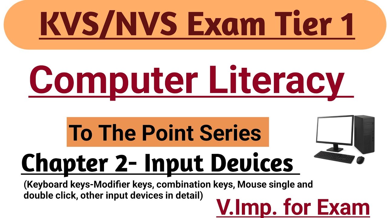 KVS/NVS Exam Tier1||Computer Literacy||Chapter 2 Input Devices 