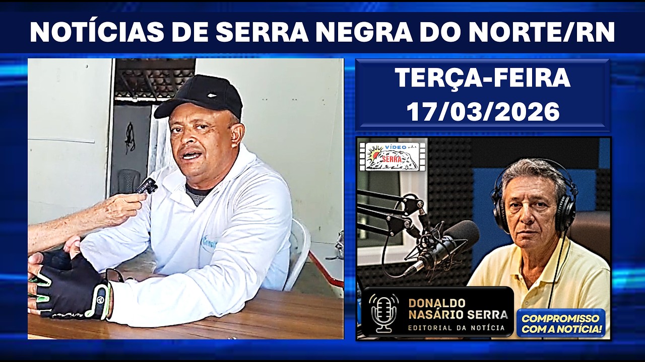 [ 17/03/2026 ] INCIDENTE NO CEMITÉRIO | FESTA DE SÃO JOSÉ | HABITAÇÃO em Serra Negra do Norte/RN