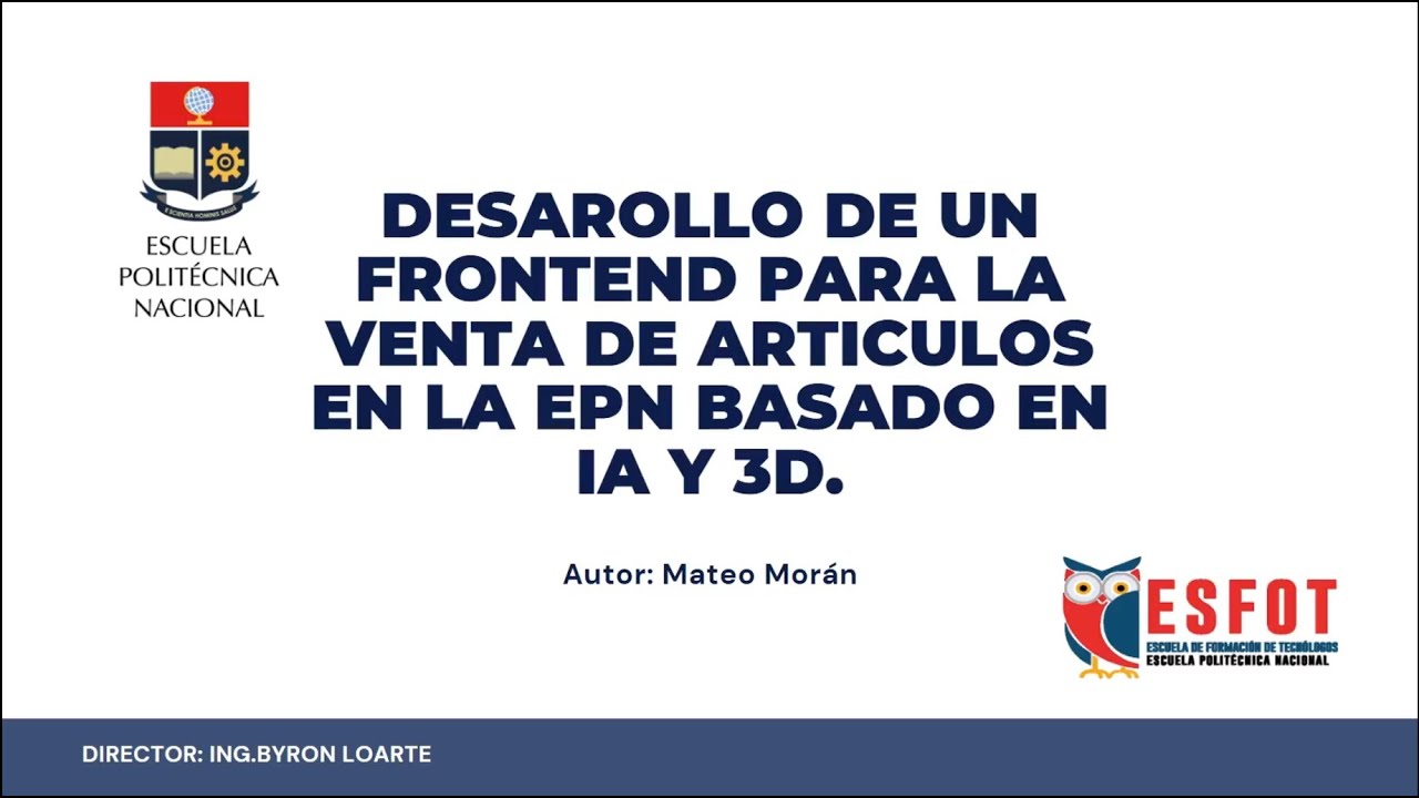 DESARROLLO DE SISTEMA WEB PARA LA VENTAS DE ARTÍCULOS EN LA EPN BASADO EN IA Y 3D - FRONTEND
