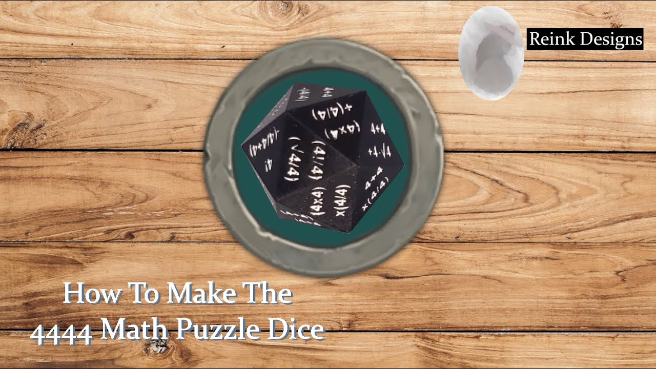 How to make the 4444 Math Puzzle Dice