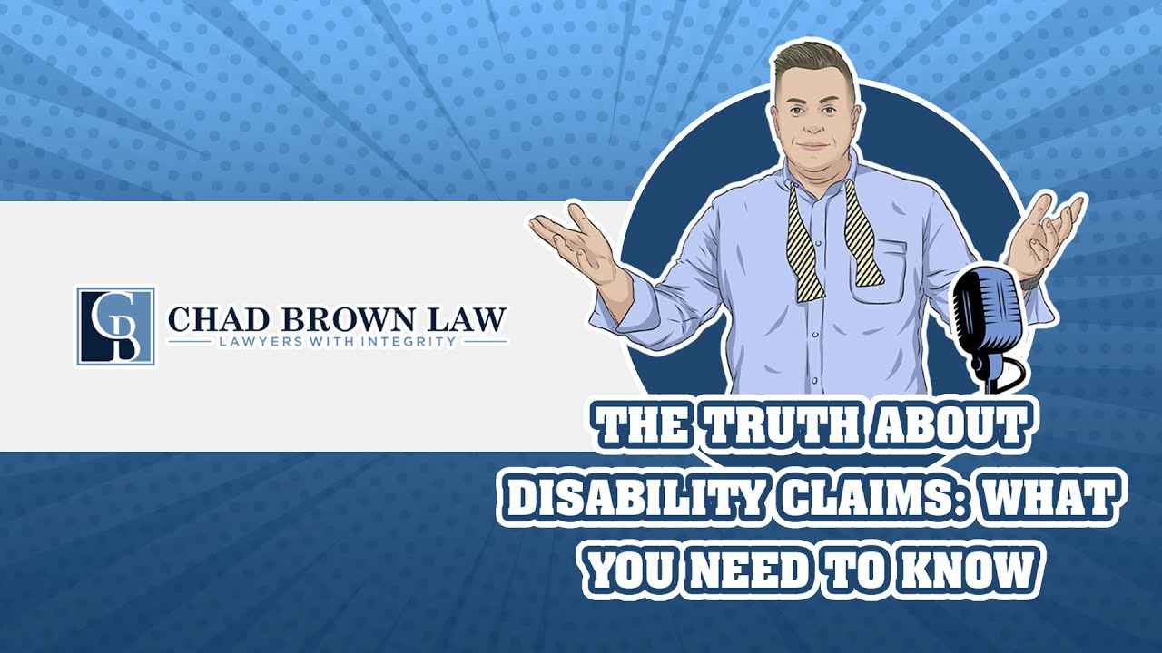 The Truth About Disability Claims: What You Need to Know