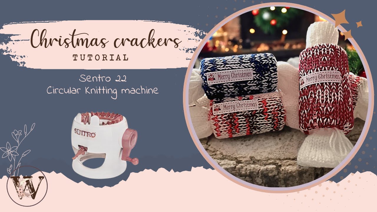 FASTEST Way to Make Christmas Crackers on a Circular Knitting Machine!