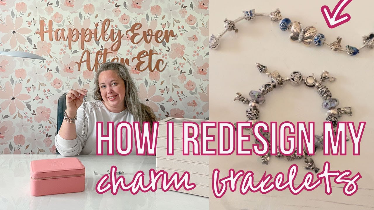 How I redesign my Pandora Charm Bracelet when I have toooo many charms! Design with me!