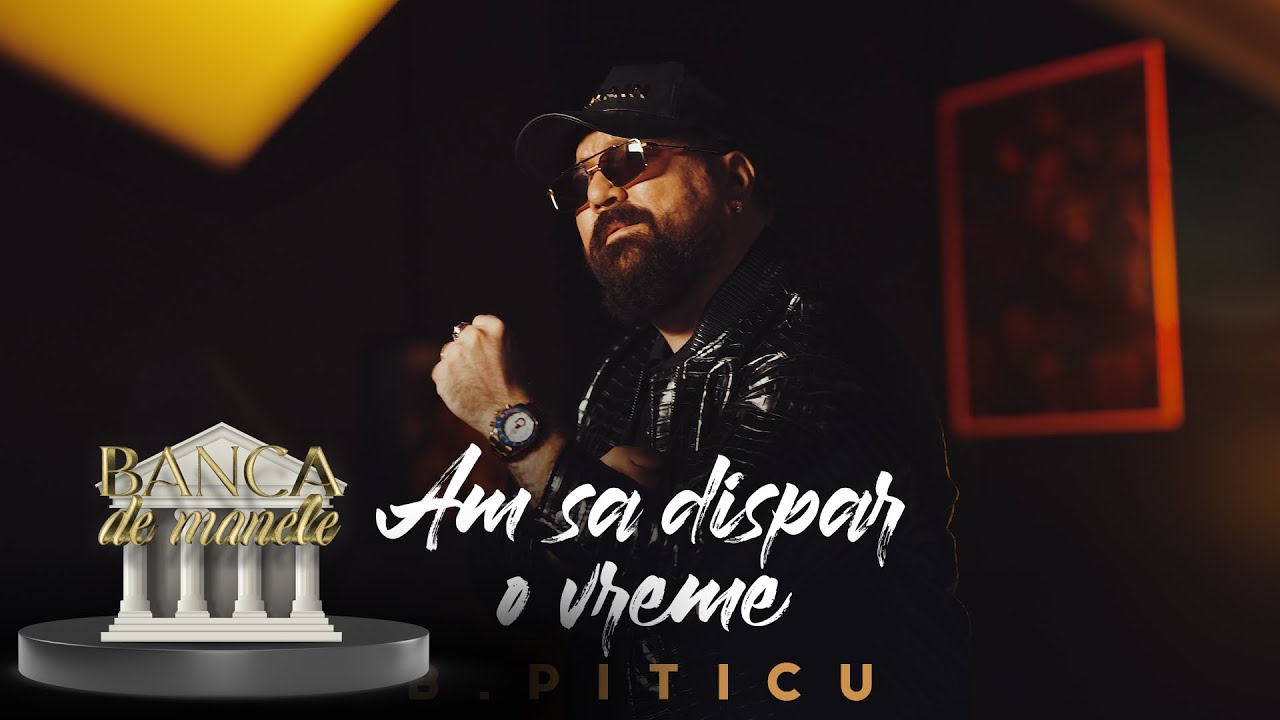 B.Piticu - Am sa dispar o Vreme ( Official Video ) Banca De Manele ❤️‍🔥