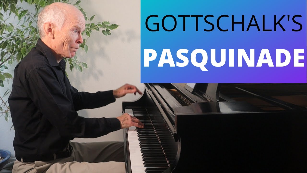 Gottschalk's PASQUINADE: Fun and Fast! Pianist Duane Hulbert performs this 19th century American gem