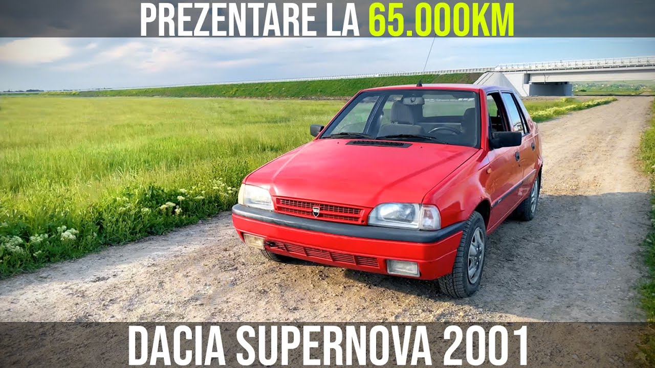 Dacia SUPERNOVA (2001) - 65.000KM - Prezentare