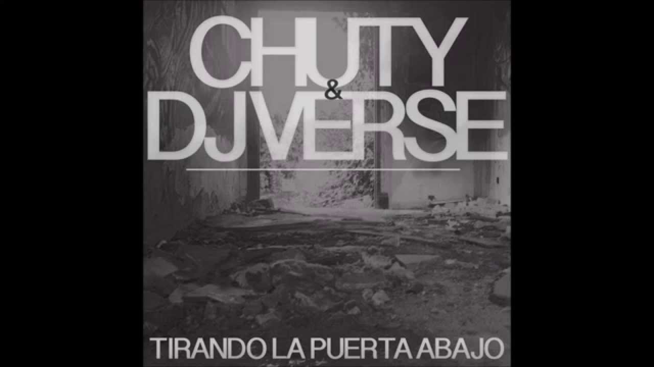 08. Chuty & DJ Verse - Vergüenza nacional