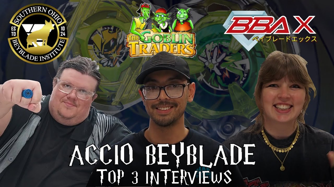 TOP 3 INTERVIEWS - ACCIO BEYBLADE! [BBAX UNRANKED]