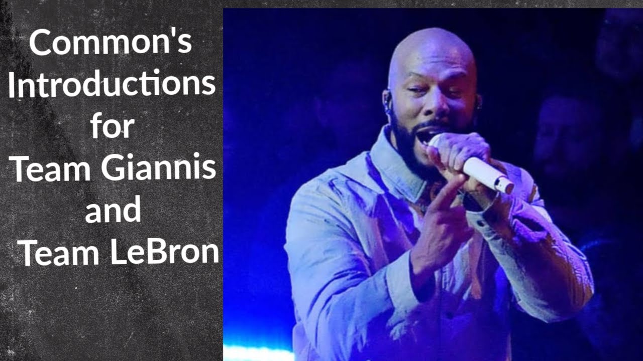Common&rsquo;s Player Introductions For Team Giannis and Team LeBron | All-Star 2020 |
