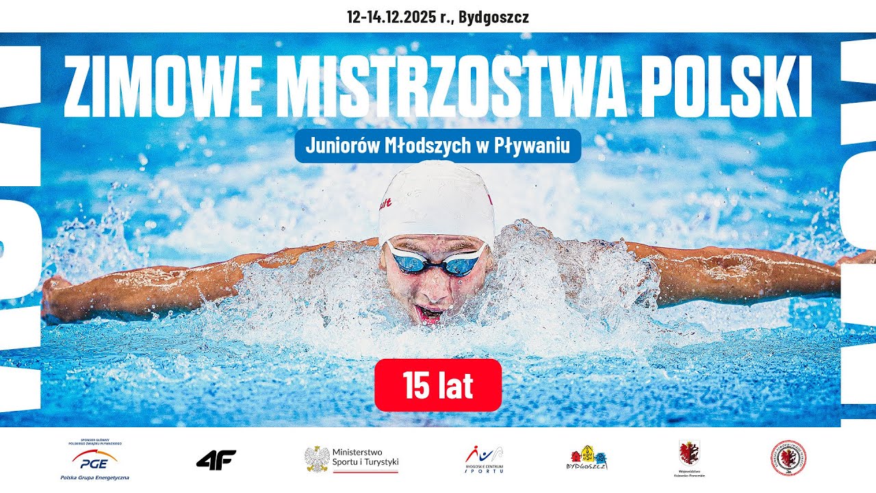 3F - Zimowe Mistrzostwa Polski Junior&oacute;w Młodszych 15 lat w pływaniu - Bydgoszcz 2025