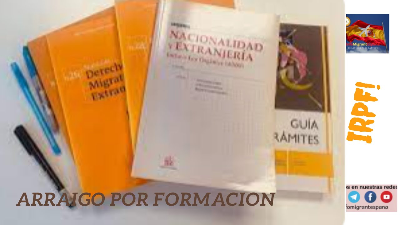 Arraigo por formación 📚 y Pago del IRPF💰