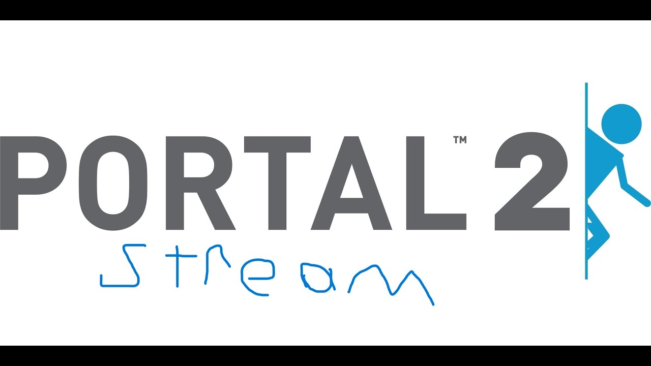 portal 2 stream pt2 falling into the deaths of aperture