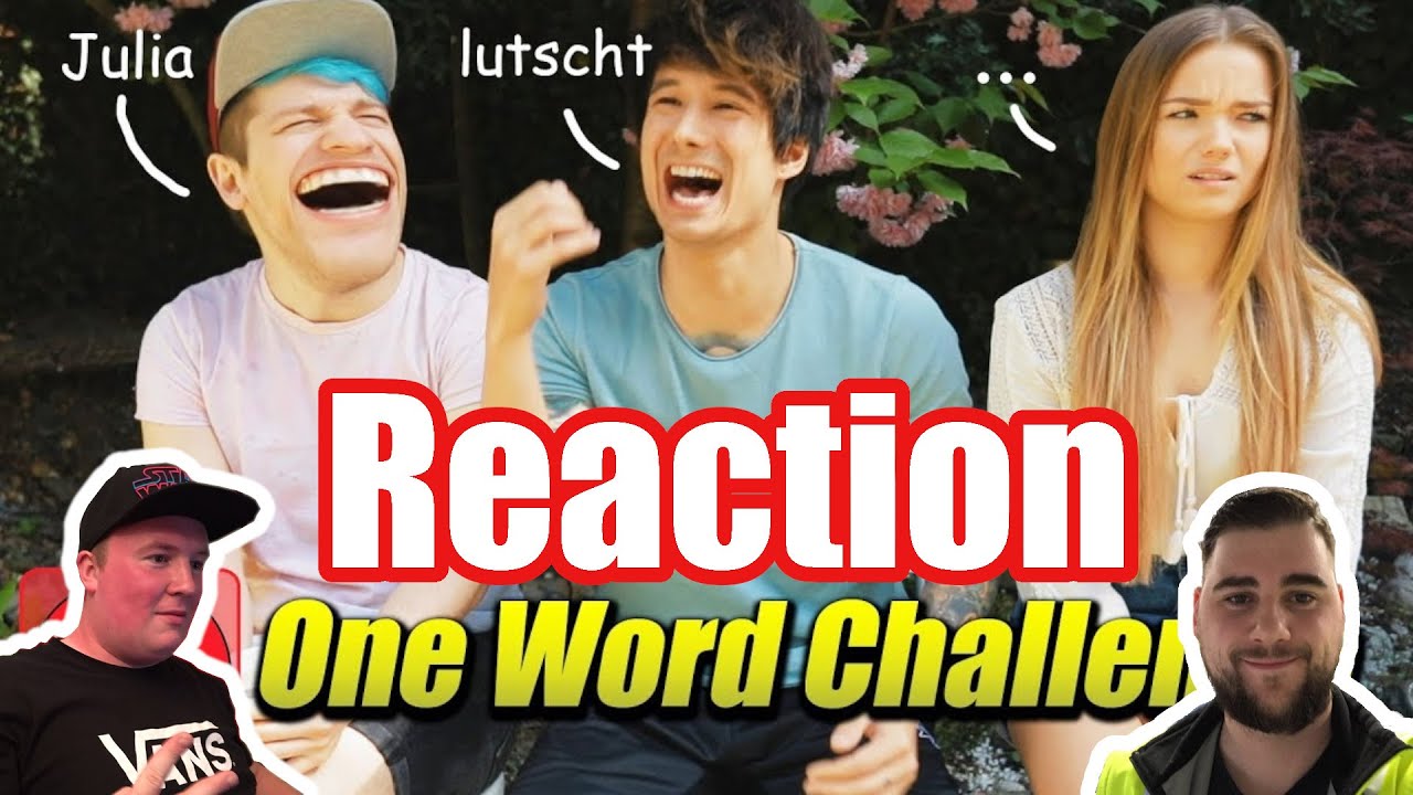 LoL what ey xD | Ein Wort Challenge Julien Bam Rezo Julia Beautx reaction
