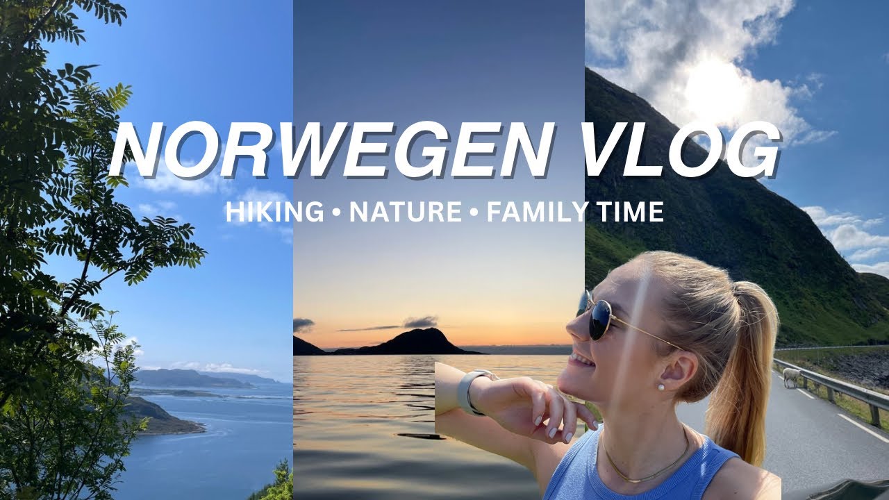 NORWEGEN VLOG | Hiking, Nature, Family Time, Back Home | KathaMariie