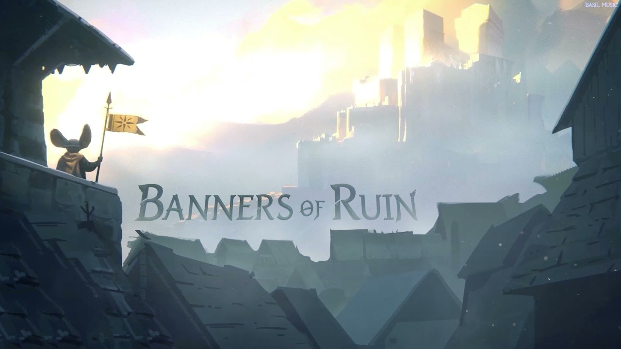 Banners of Ruin - Main Menu Music | Soundtrack