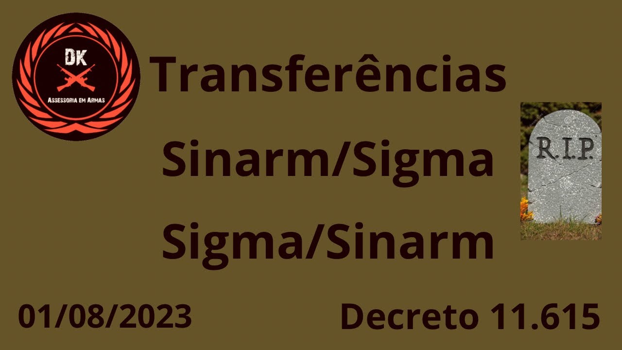 Transferências Sinarm/ Sigma ou vice-versa - CR do CAC 2023
