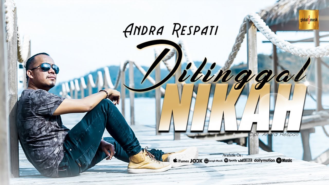 Andra Respati - Ditinggal Nikah (Official Music Video)