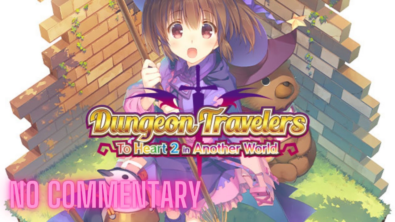 CAPTURING MONSTER GIRLS ' Dungeon Travelers: To Heart 2 in Another World ' Gameplay (PC)