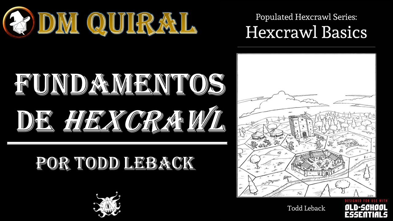 Fundamentos de HEXCRAWL [HEXCRAWL BASICS] por Todd Leback