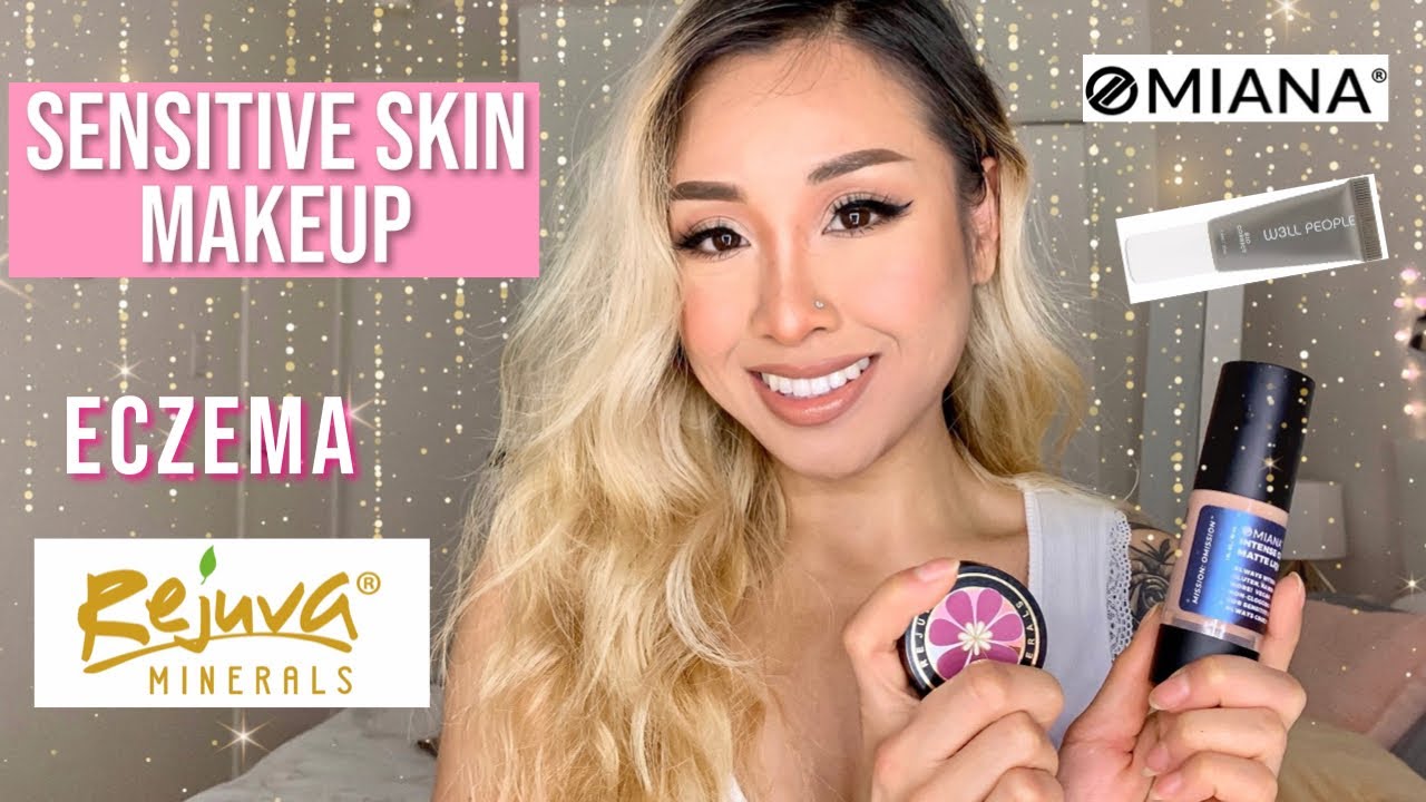 SENSITIVE SKIN MAKEUP | OMIANA, W3LL PEOPLE, REJUVA MINERALS