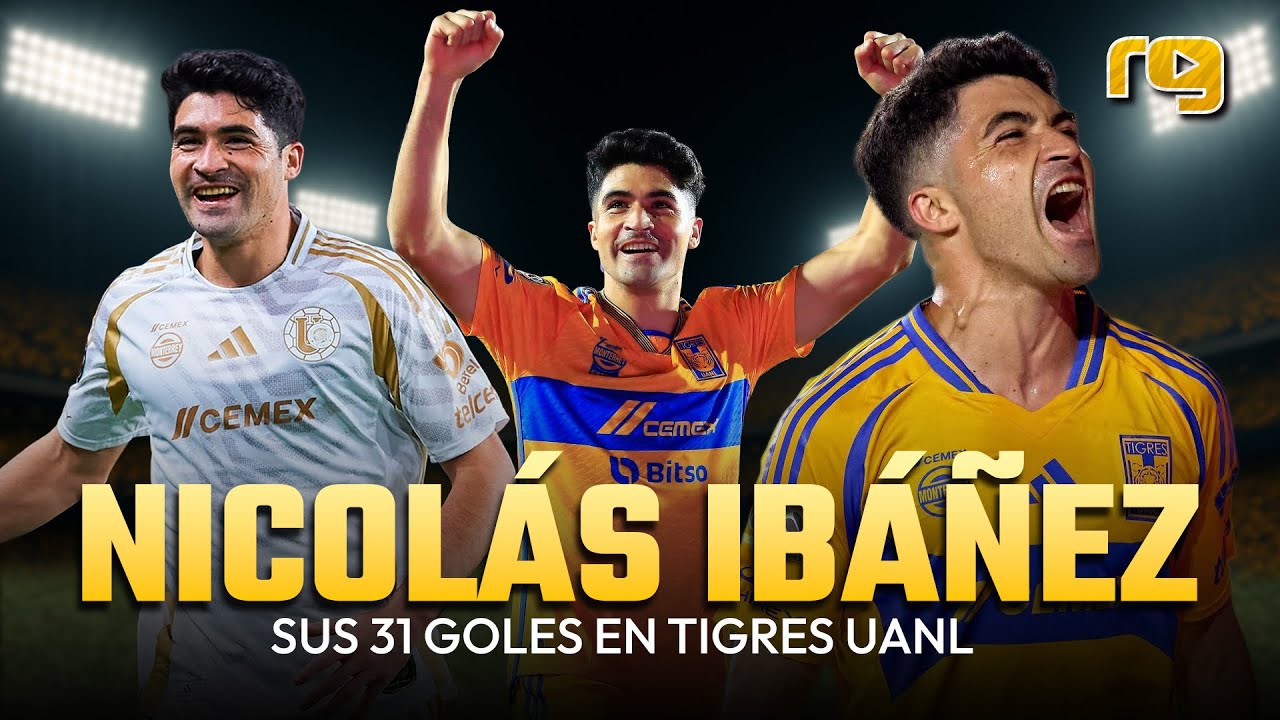 Es JUSTA su salida ? | LOS 31 GOLES DE NICOLAS IBA&Ntilde;EZ CON TIGRES UANL