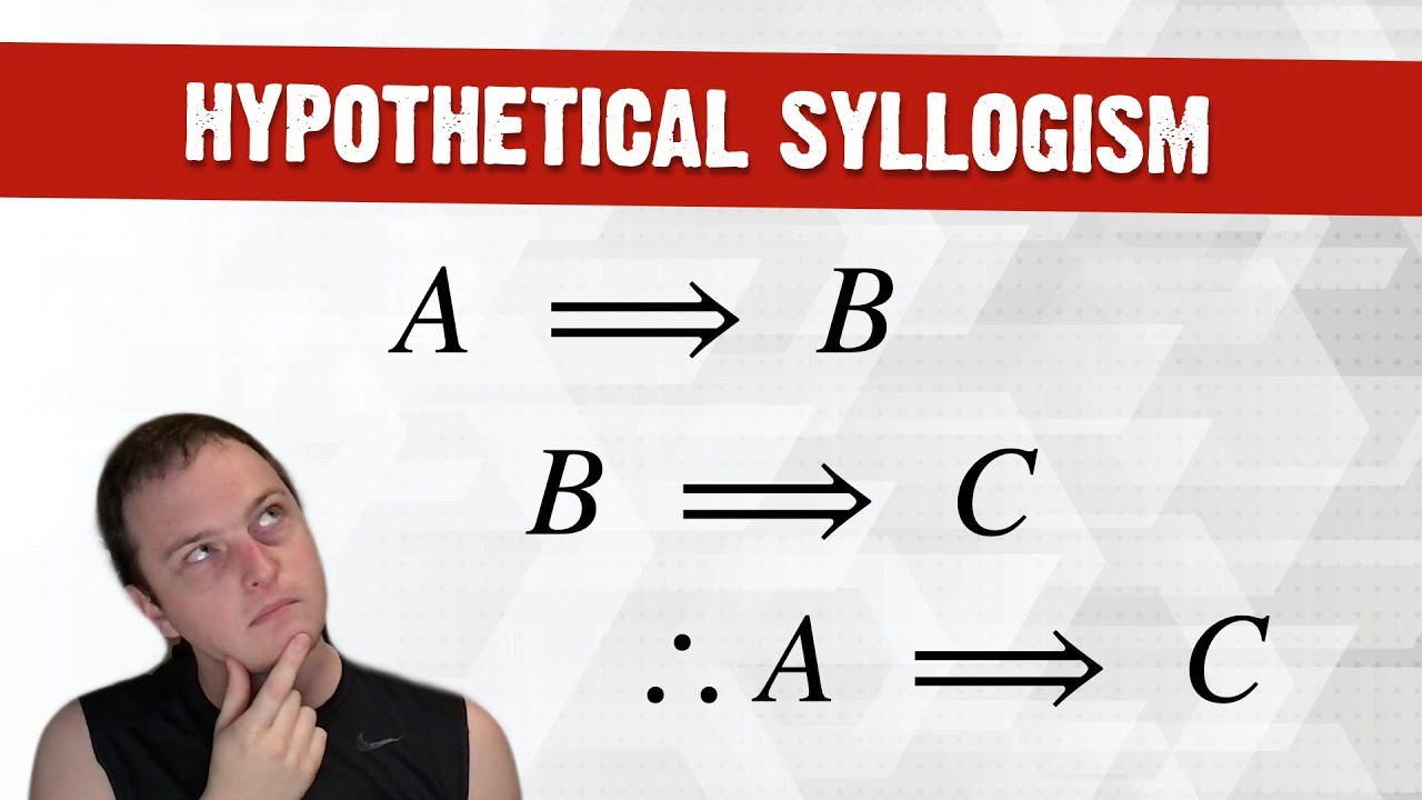 The Hypothetical Syllogism