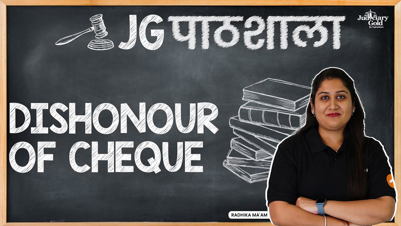 Dishonour of Cheque under Negotiable Instrument Act 1881 | JG Pathshala